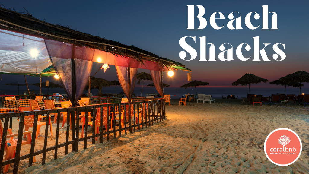 All night beach shacks in Goa